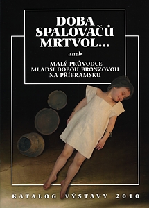 Katalog v�stavy "Doba spalova�� mrtvol"